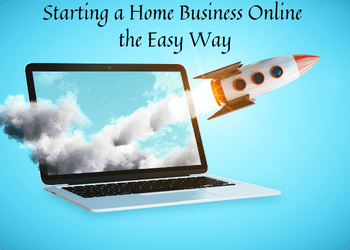 Starting a Home Business Online the Easy Way